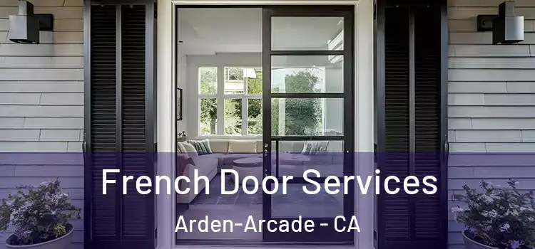  French Door Services Arden-Arcade - CA