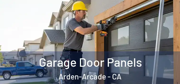 Garage Door Panels Arden-Arcade - CA