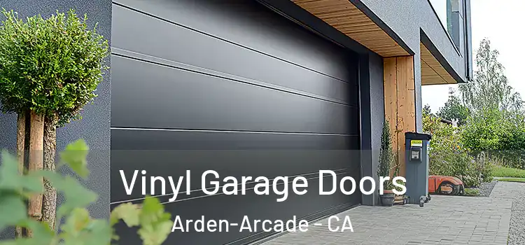  Vinyl Garage Doors Arden-Arcade - CA